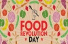 Стартира националното събитие Food Revolution Day – желание за промяна