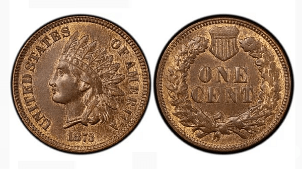 Цент с индианец и с двойна дума „Liberty“ (1873).Цена: 10,000 $. Един такъв цент от 1873 струва между 20 и 450 долара. Но екземпляр с удвояване на думата в шапката или „затворена“ тройка се счита за голяма рядкост.